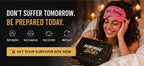 Surprise & Shine SURVIVOR box with a woman wearing a pink 'Not Today' sleep mask, lying in bed.